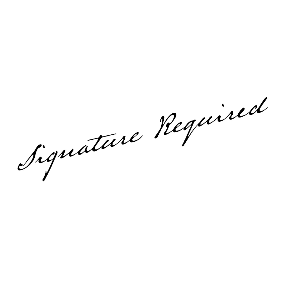 SIGNATURE REQUIRED